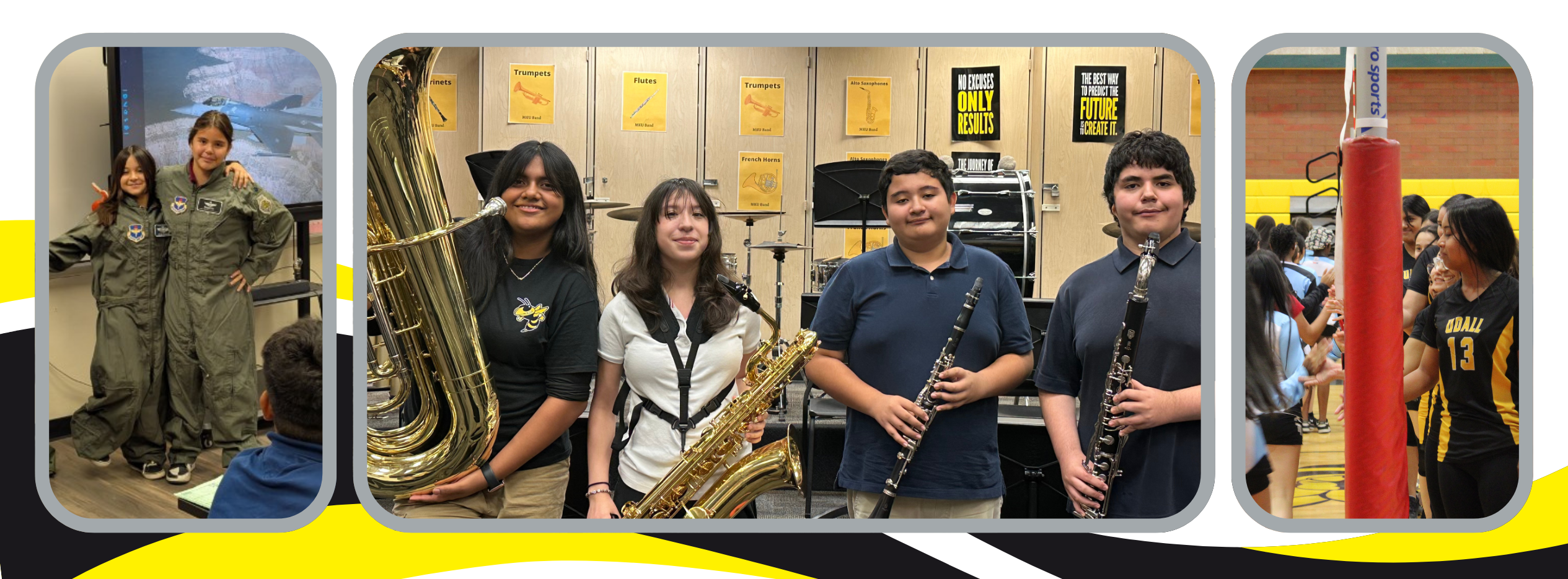 First photo shows two girls dressed in a green air force flight suit; second photo shows four students holding different instruments (tuba, saxophone,  and clarinet); the third photo shows the girls volleyball team in black and yellow uniforms high-fiving  another team in blue uniforms under the volleyball net.