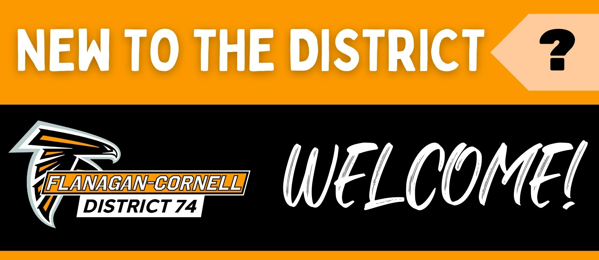 New to the district? Welcome! Banner