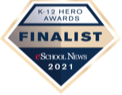 K-12 Hero Awards Finalist eSchool News 2021