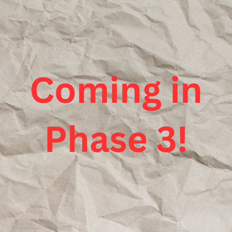 coming in Phase 3
