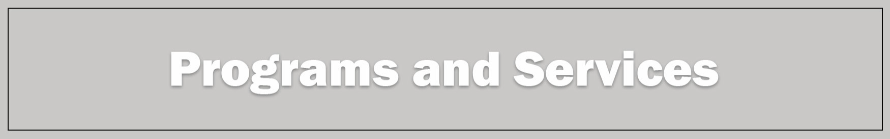 programs and services