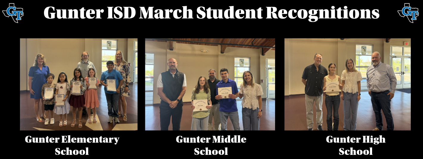 Three collage panels show students holding certificates, labeled as Gunter Elementary, Gunter Middle, and Gunter High School.