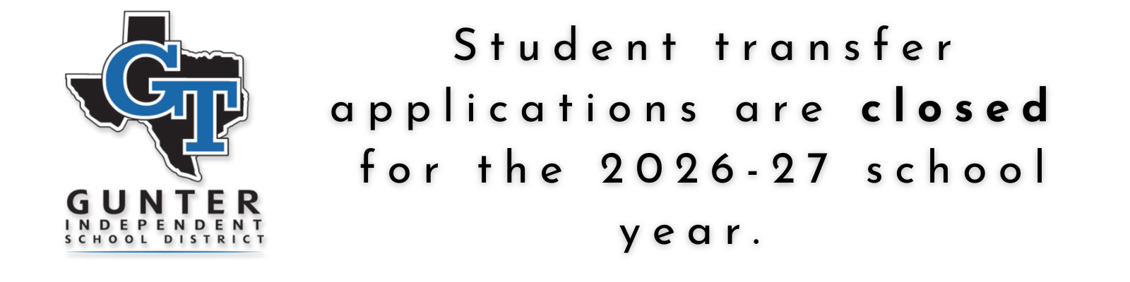 A white background displays a blue logo "GT" with black outline, alongside text "Student transfer applications are closed for the 2026-27 school year."