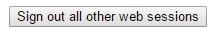 Sign out all other web sessions