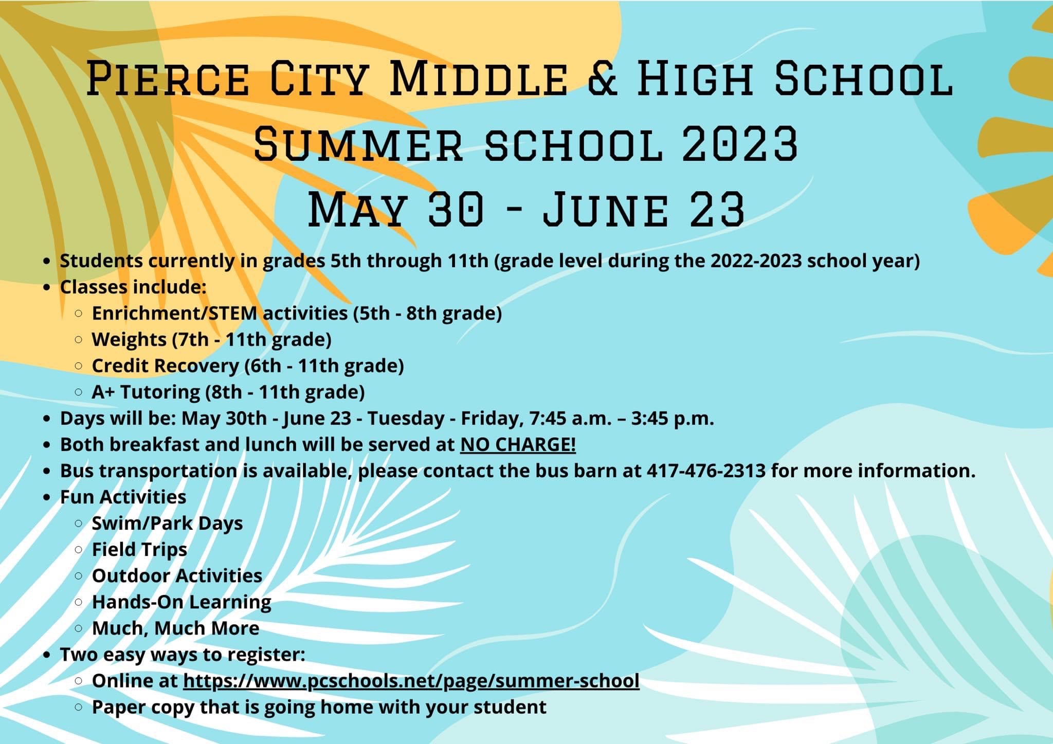 Middle & High school summer school flyer.  May 30th- June 23rd.