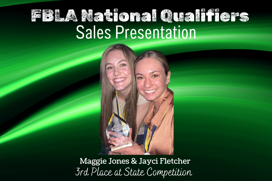 FBLA 3rd at State. Qualify for Nationals. Maggie and Jayci.
