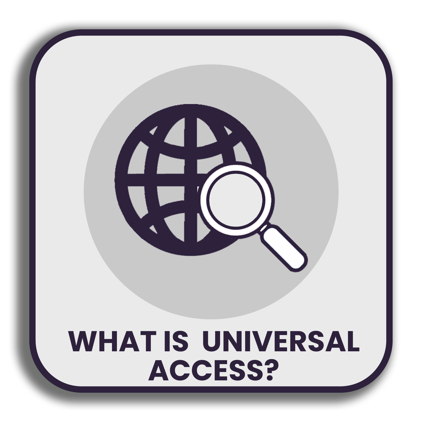 What is Universal Access