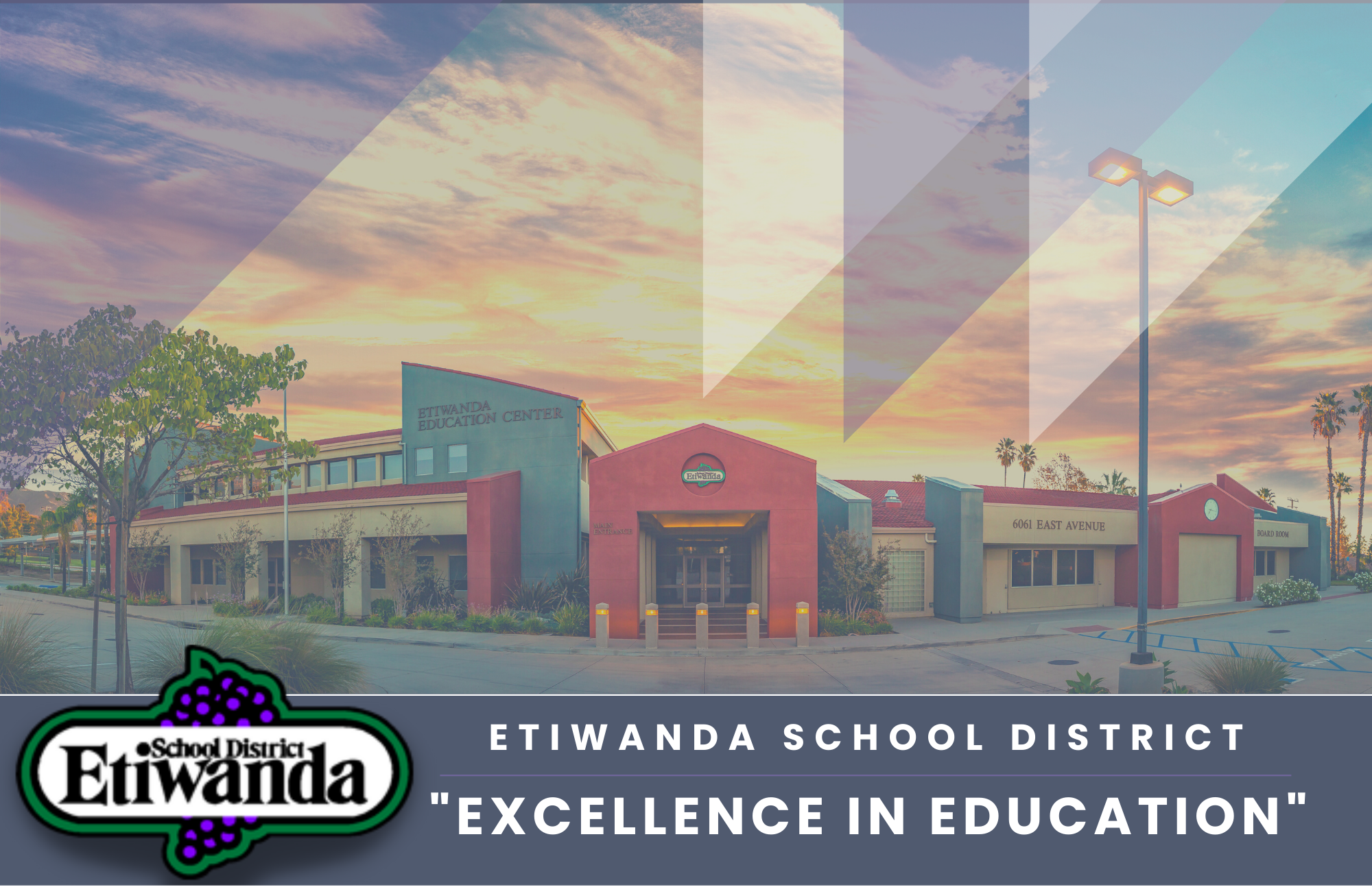 Etiwanda School District "Excellence in Education"