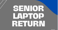 MCHS Senior Laptop Return