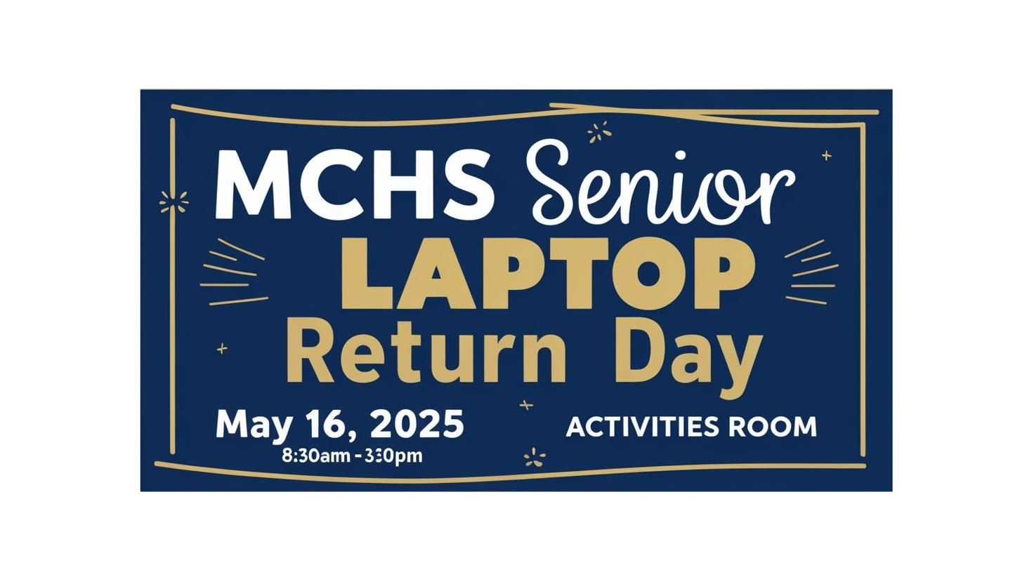 MCHS Senior Laptop Return Day