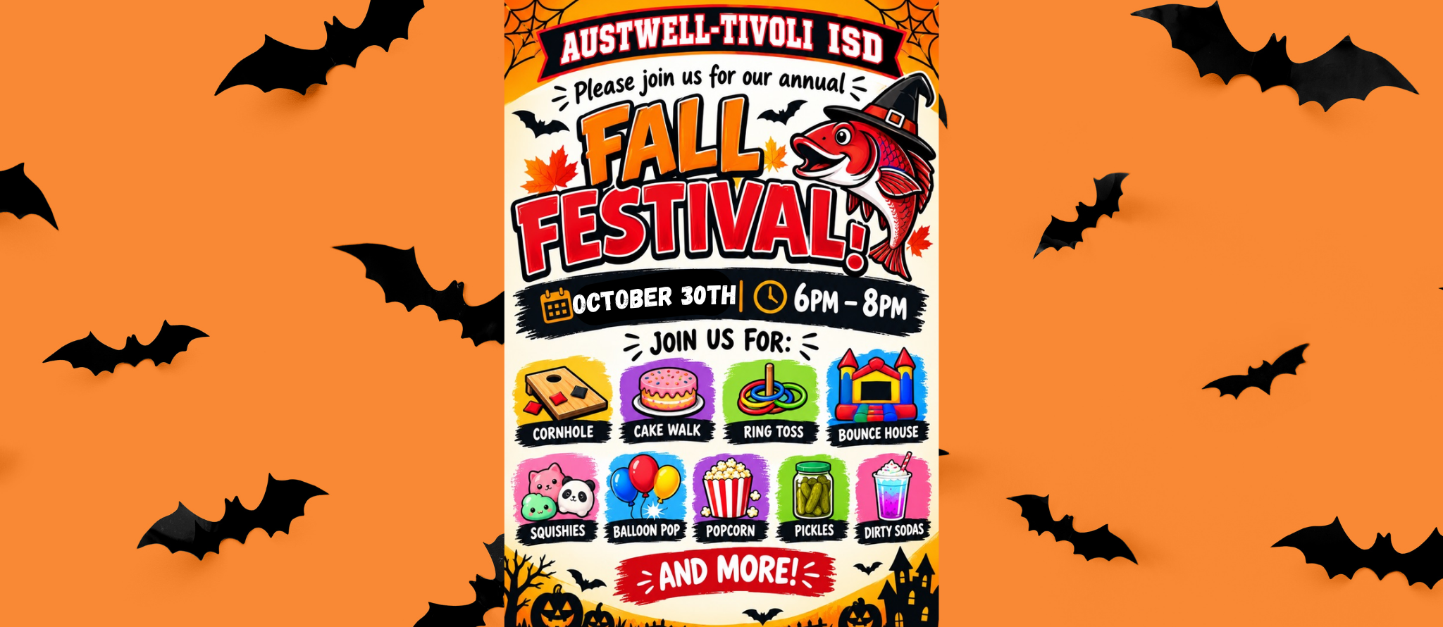 Fall Festival on Friday, October 30th from 6pm to 8pm.