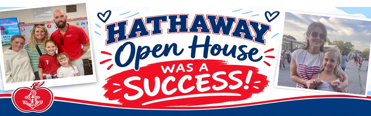 Hathaway Open House