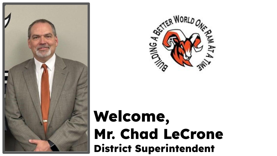 Welcome Mr. LeCrone, District Superintendent