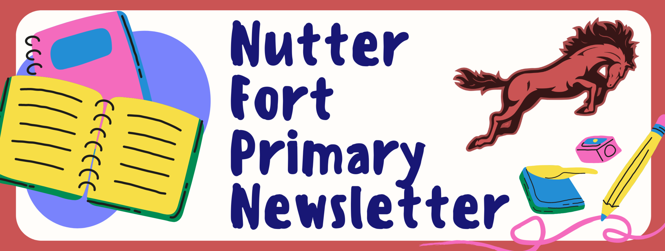 Nutter Fort Primary Monthly Newsletter