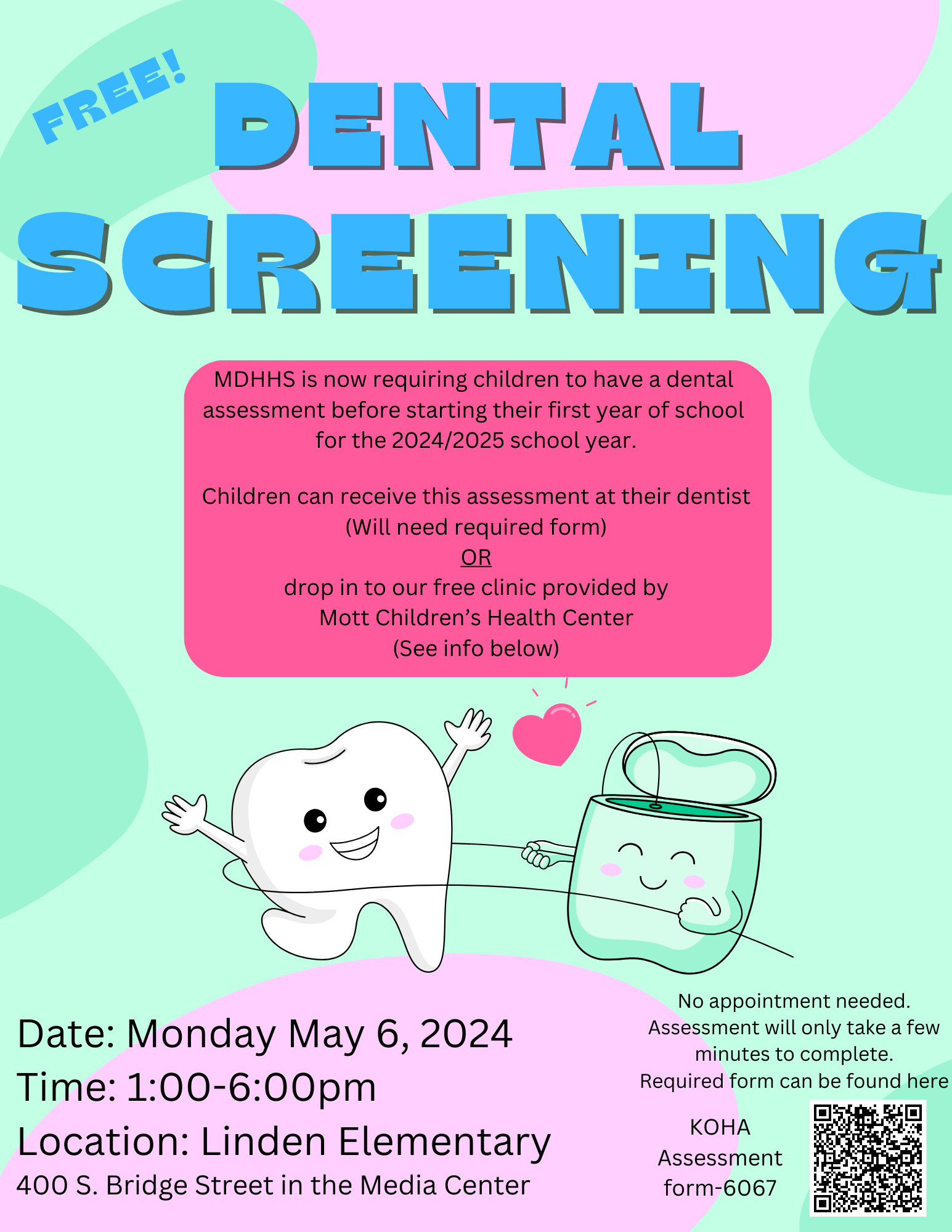 Free Dental Screening May 6, 2024 1-6 pm LInden Elementary