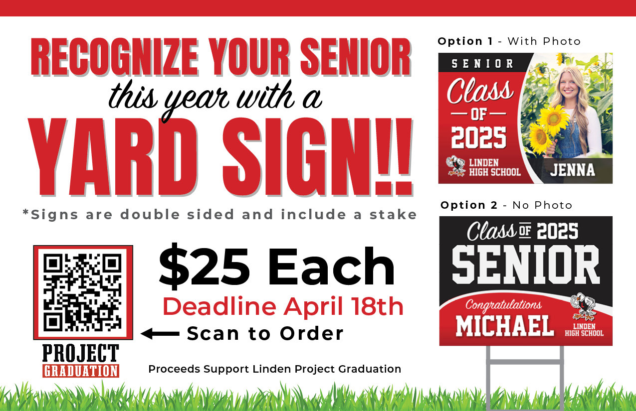 recognize your senior this year with a yard sign!  $25 Each Dealine April 18th