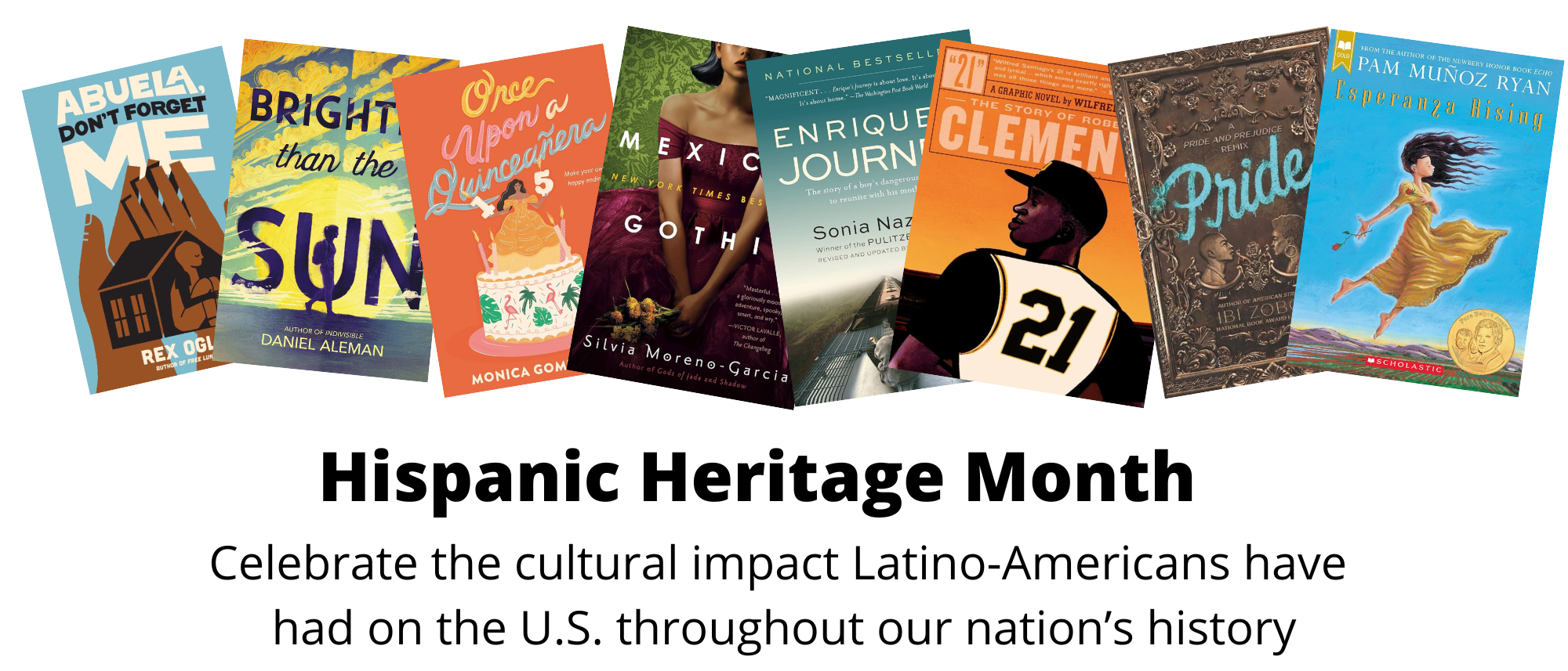 covers of books written by or about Hispanics spread out in a line with books off-centered from each other