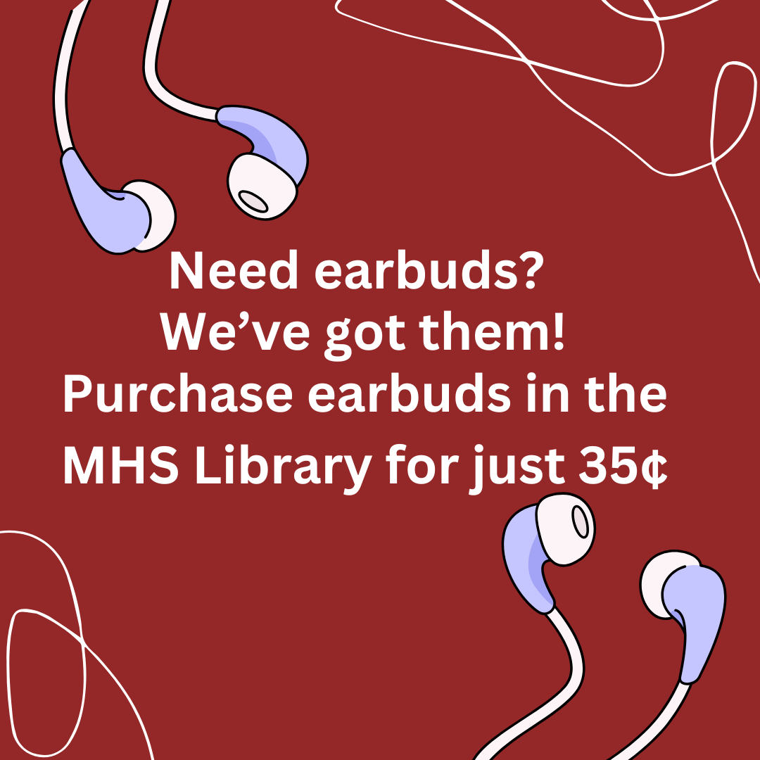 maroon background with drawn images of earbuds at top and bottom, announcing that earbuds are for sale in the library for 35 cents