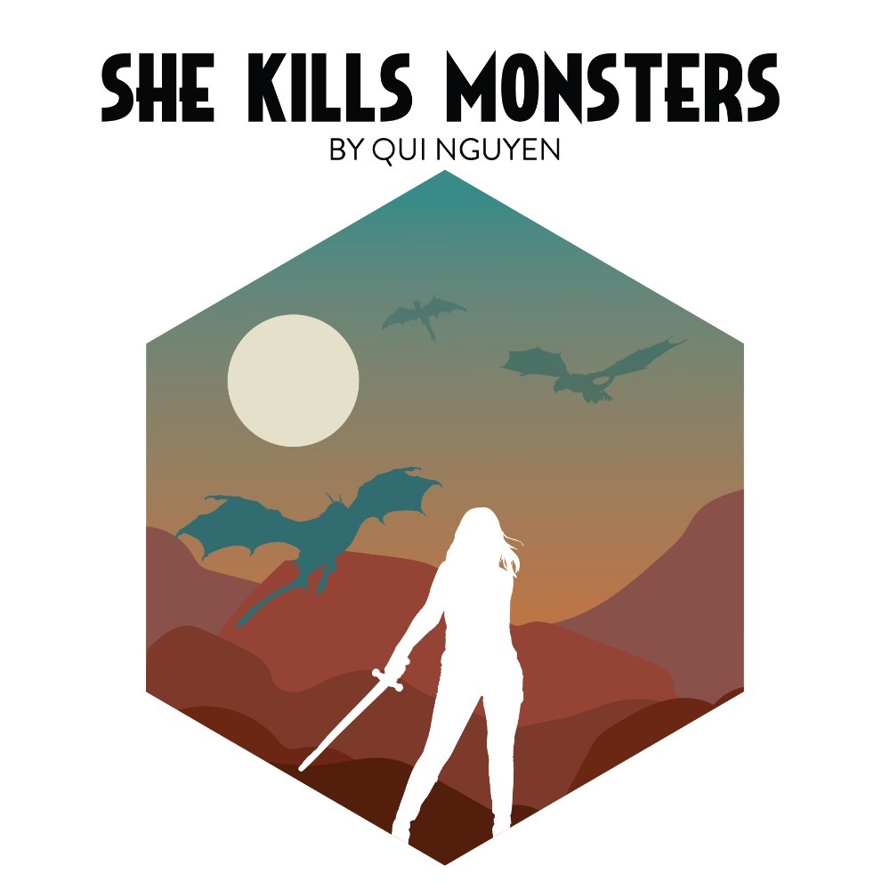 Logo for She Kills Monsters by Qui Nguyen showing a girl with sword, dragons flying behind.