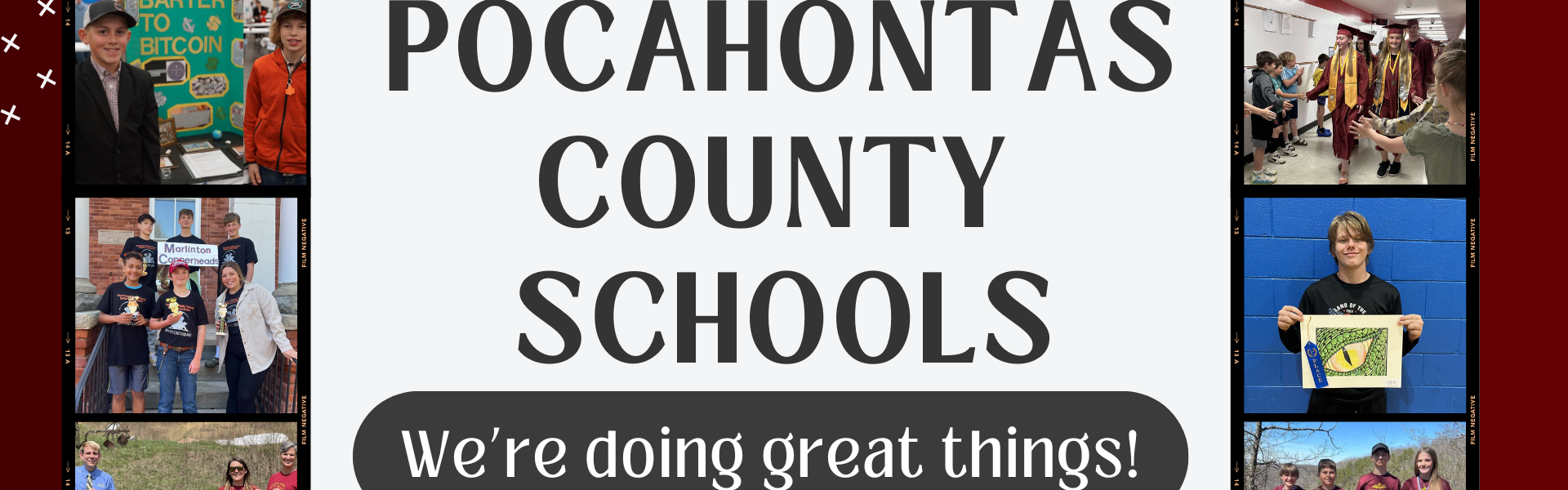 Photos of children and a maroon background and text: Pocahontas County Schools: Doing great things in WV!