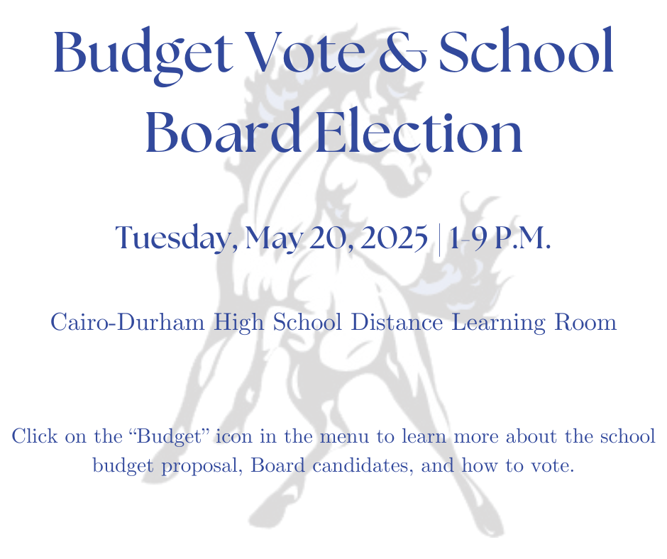 Budget vote and school board election May 21, 2024 from 1-9 p.m. in the high school distance learning room.