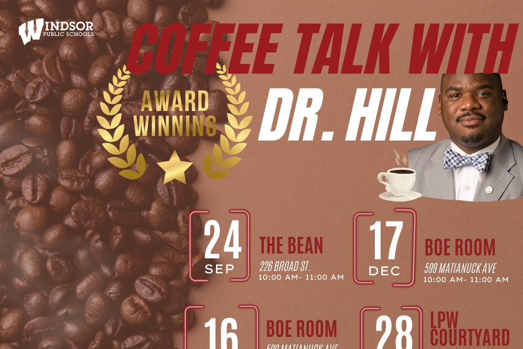 New Coffee Talk with Dr. Hill dates