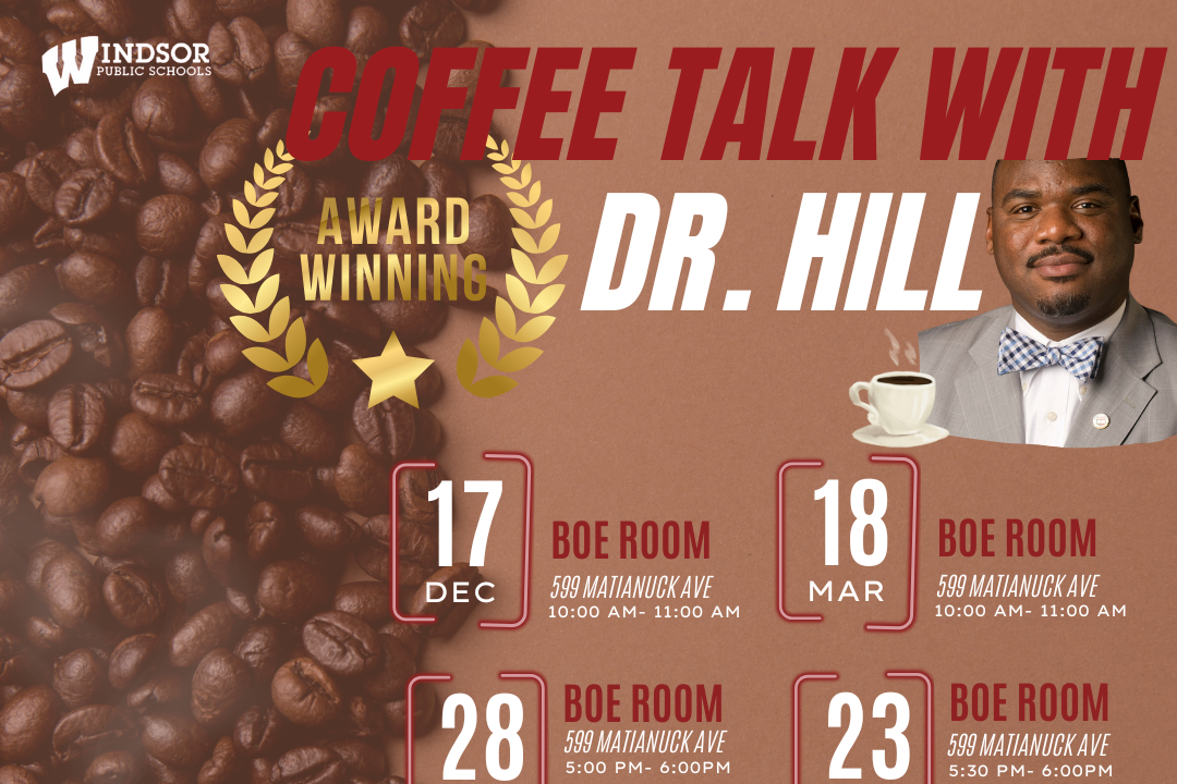 New Coffee Talk with Dr. Hill dates