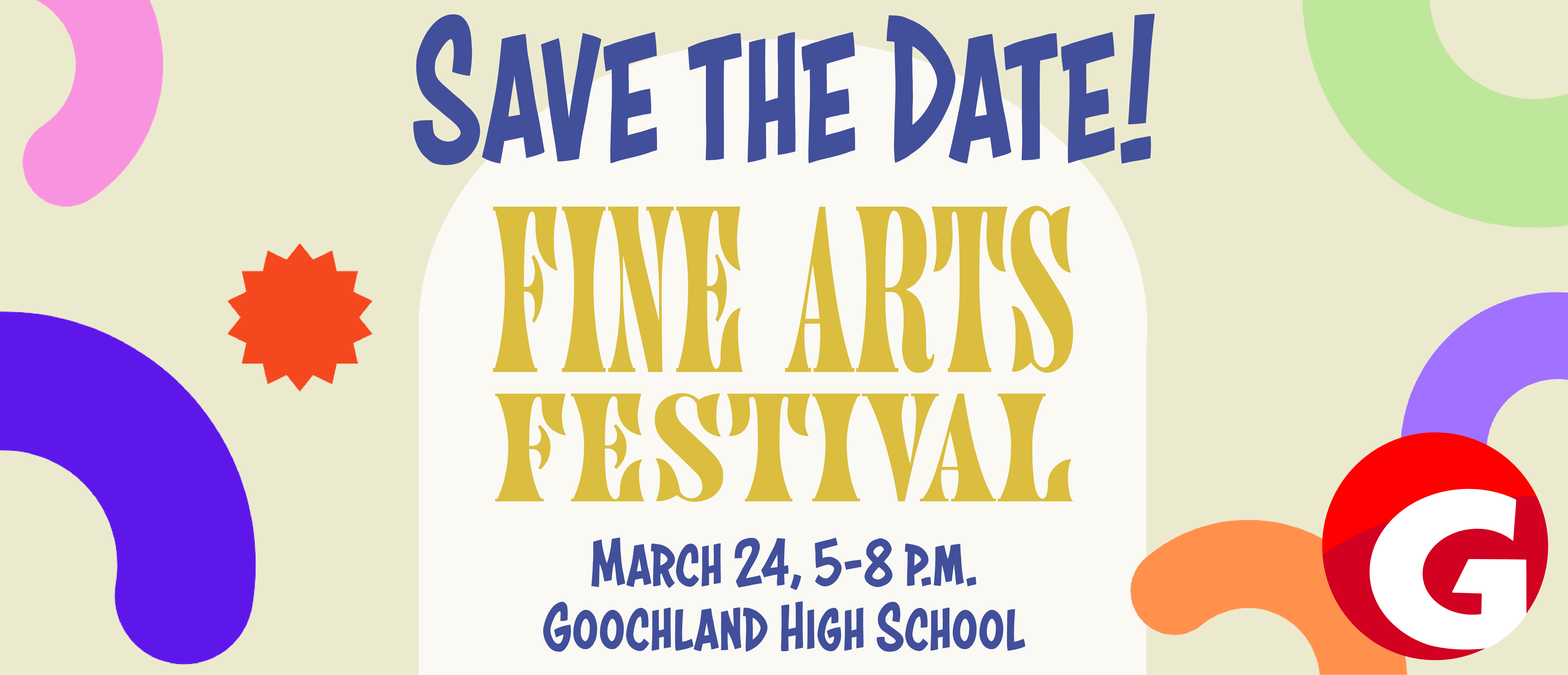 Save The Date! Fine Arts Festival March 24, 5-8PM. Goochland High School