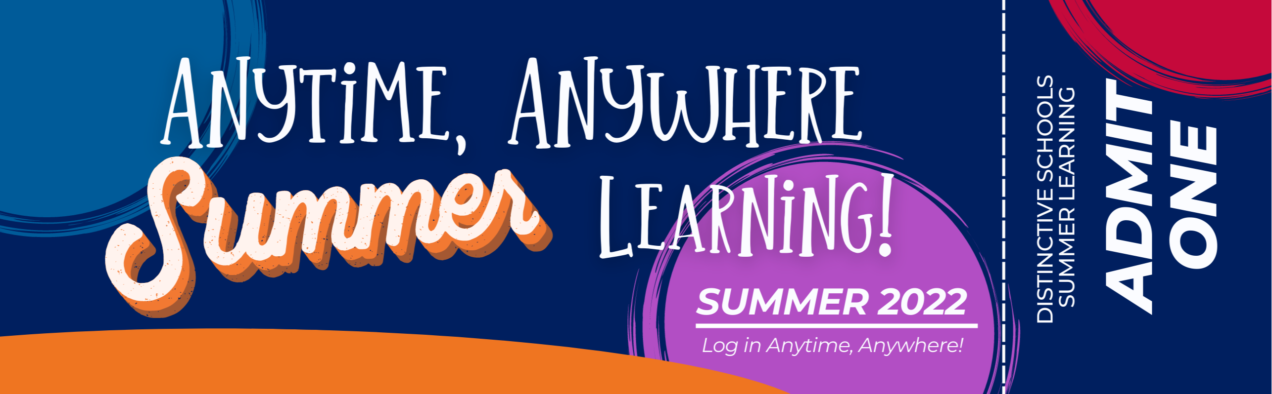 Admit One: Anytime, Anywhere Summer Learning!