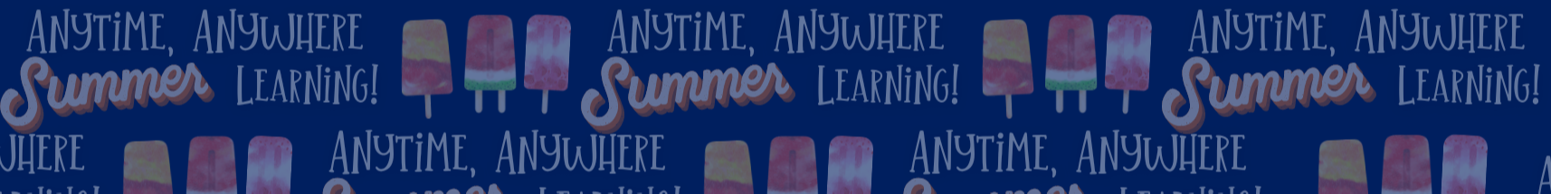 Admit One: Anytime, Anywhere Summer Learning!