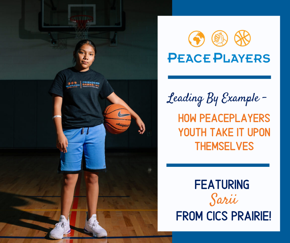 Leading By Example – How PeacePlayers Youth Take It Upon Themselves