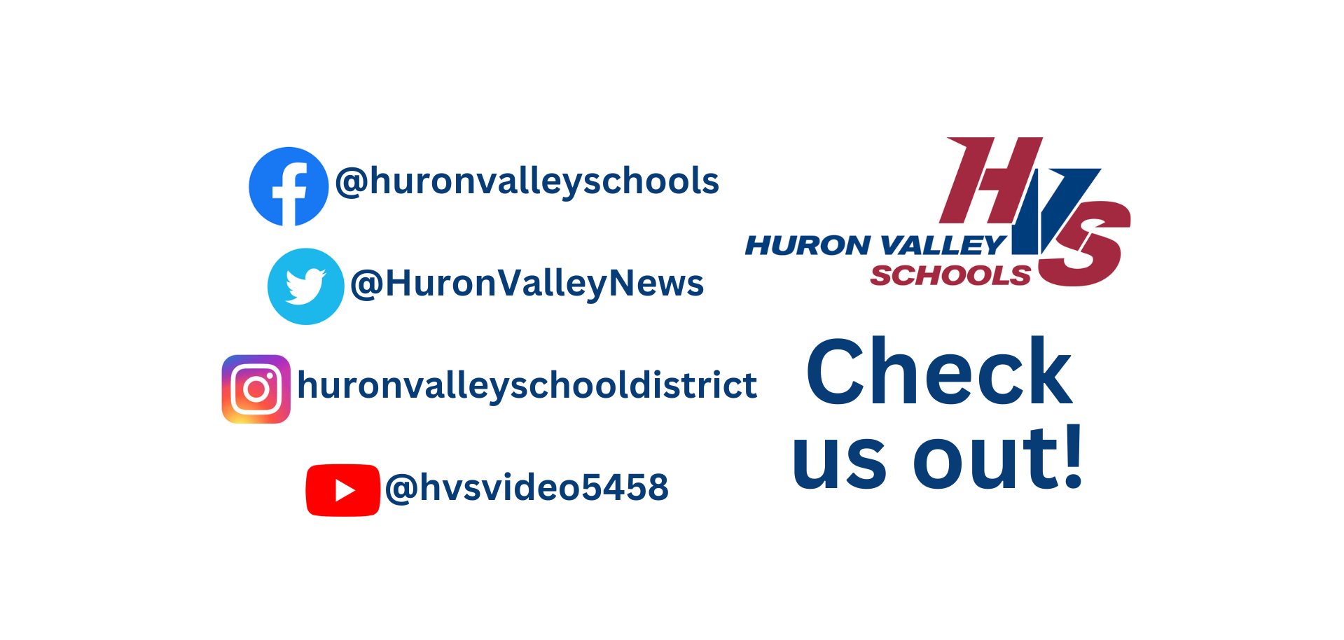 Huron Valley School social media Facebook @huronvalleyschools Twittter @HuronValleyNews Instagram huronvalleyschooldistrict Youtube @hvsvideo5458