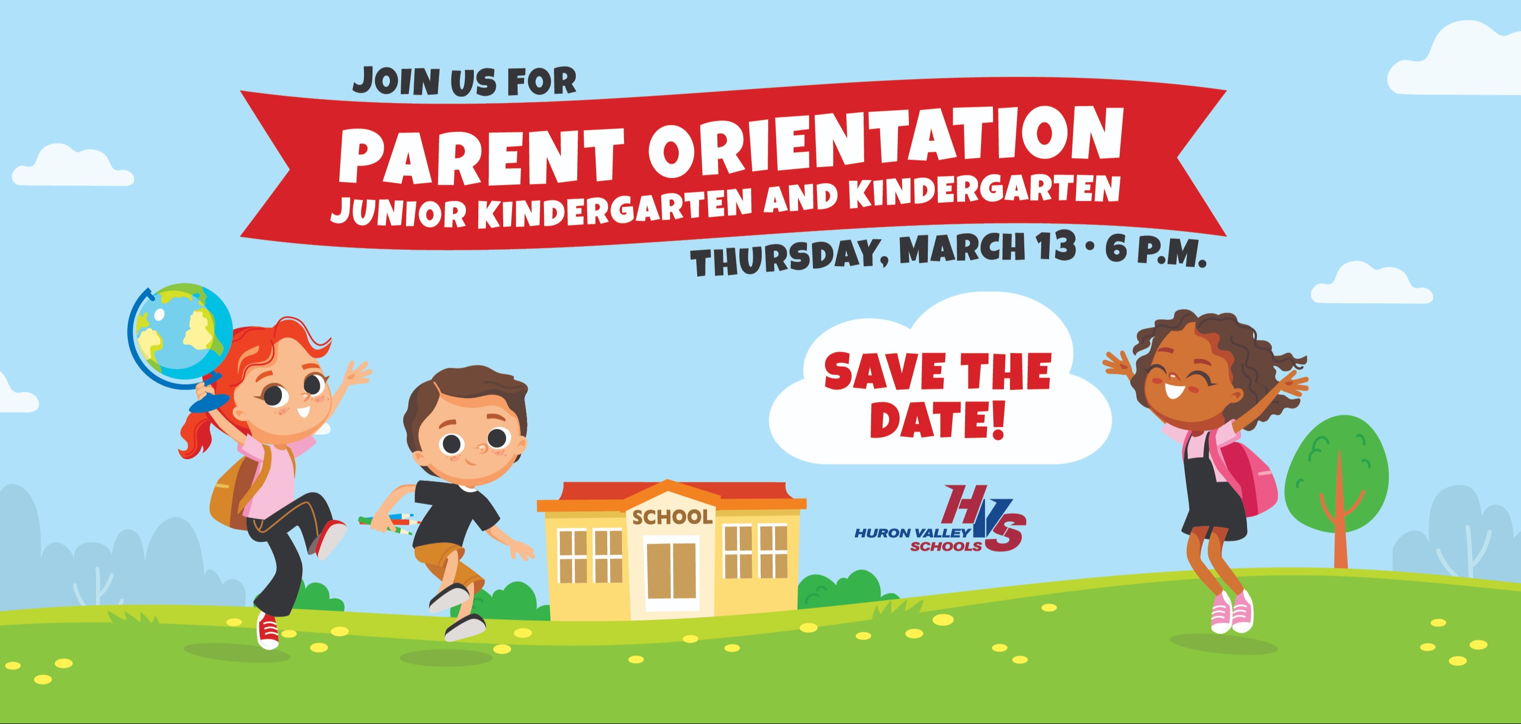 Flyer for Parent Orientation at Huron Valley Schools, featuring playful cartoon children and a school building.