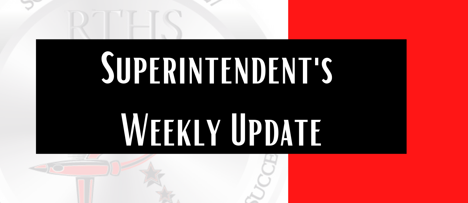 Superintent's Weekly Update