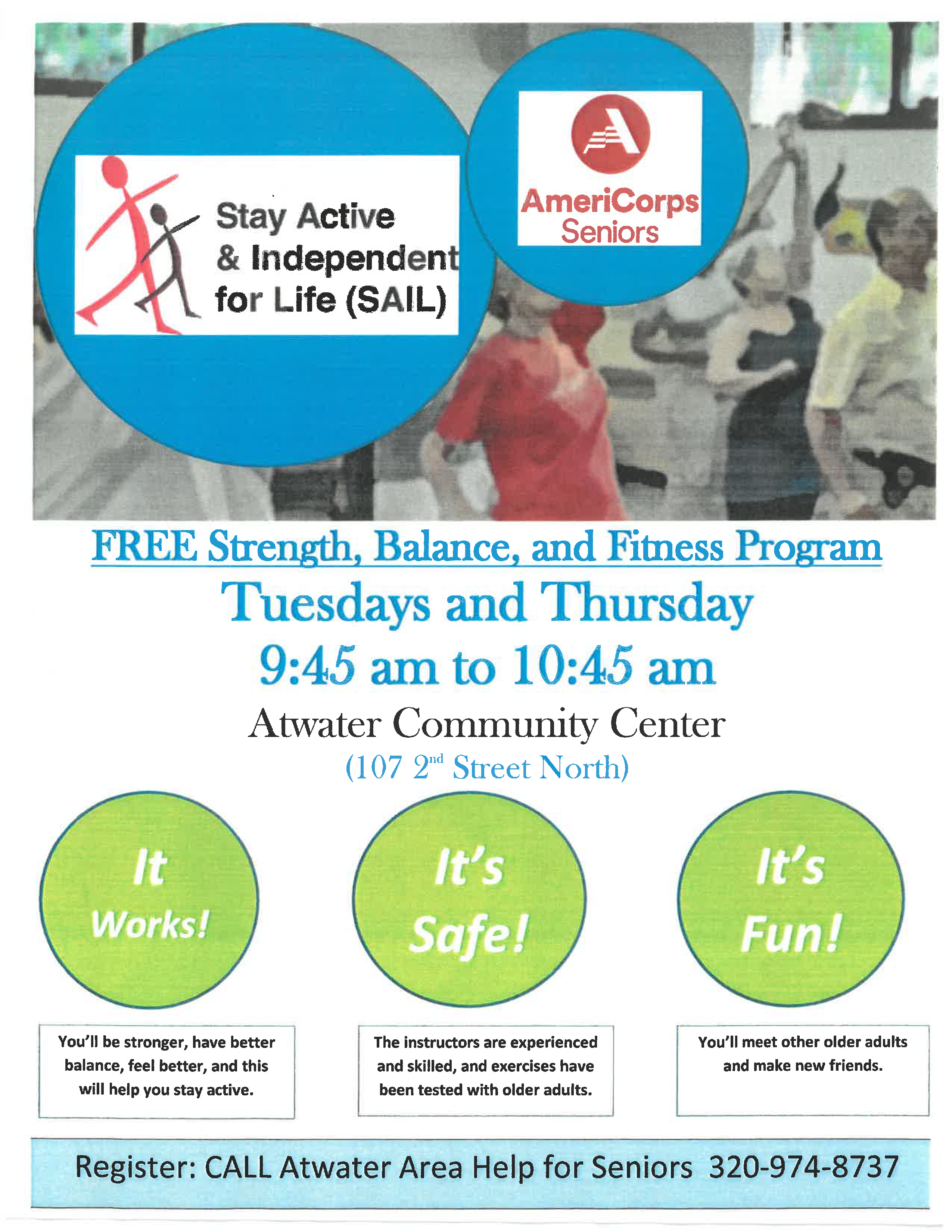 FREE Strength, Balance, and Fitness Program Tuesdays and Thursday 9:45 am to 10:45 am Atwater Community Center (107 2nd Street North)