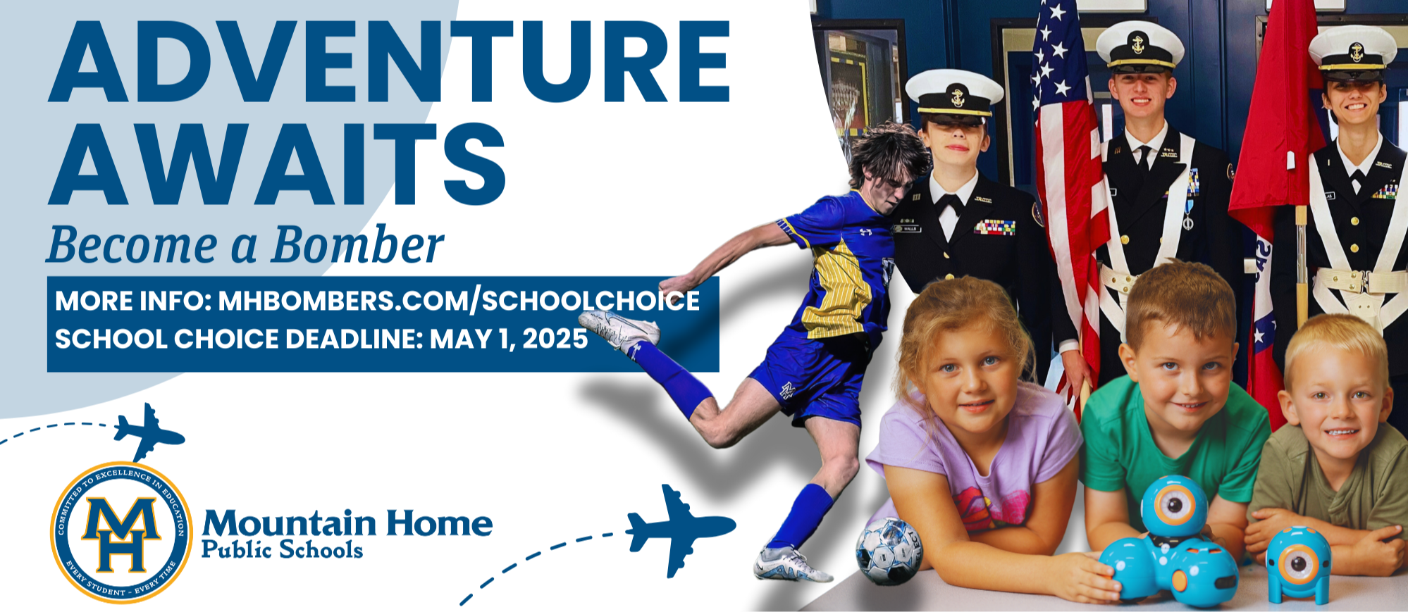 Adventure Awaits -- visit mhbombers.com/schoolchoice to register by May 1. 