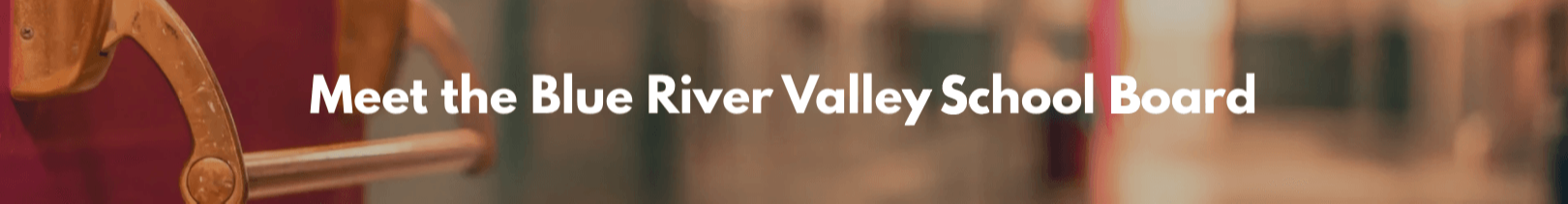Meet the Blue River Valley School Board