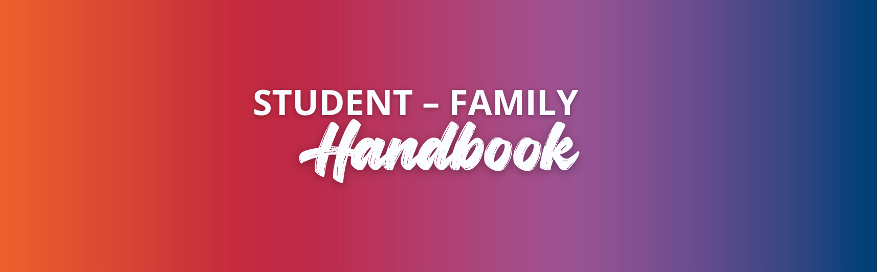 CICS BUCKTOWN STUDENT FAMILY HANDBOOK