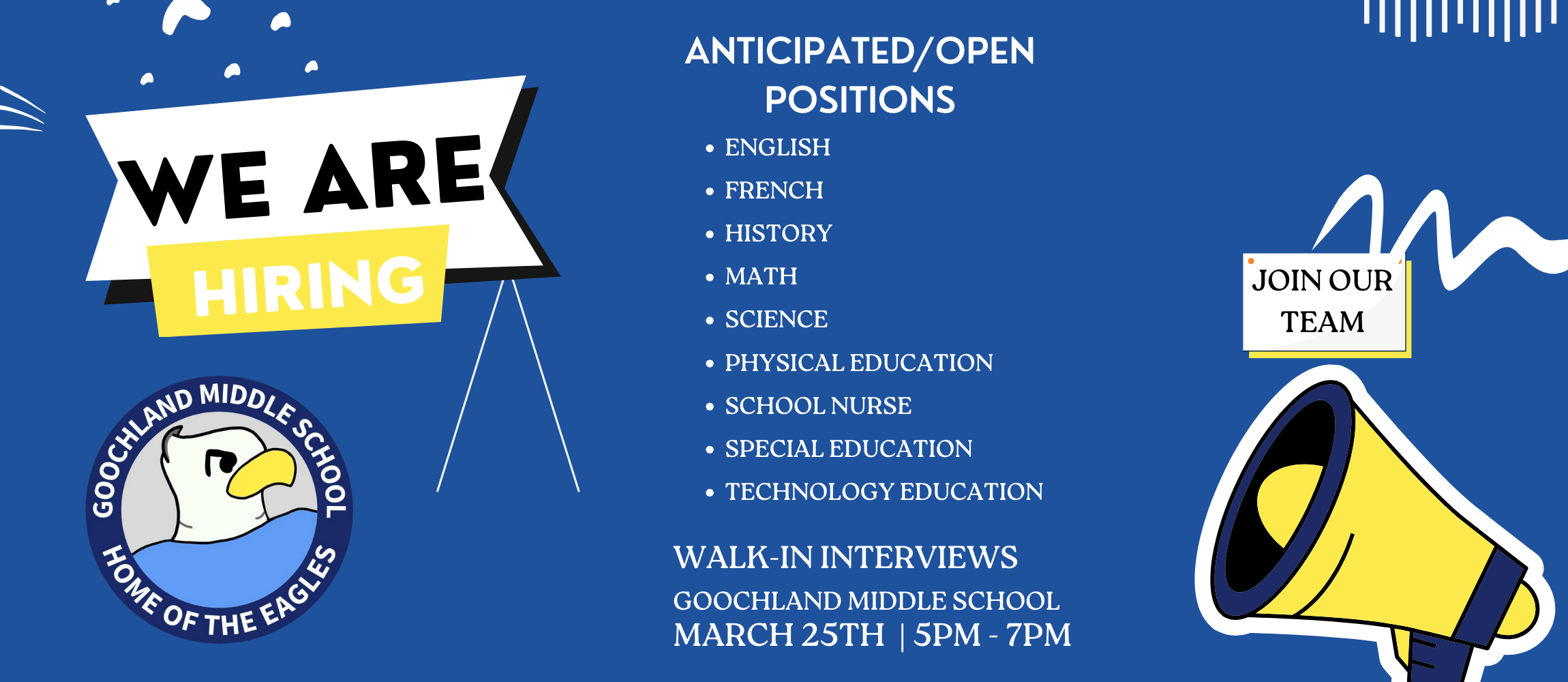 We Are Hiring! Anticipated positions english french history math science PHYSICAL EDUCATION school nurse special education  TECHNOLOGY EDUCATION. Walk-in interviews GMS MARCH 25TH  | 5PM - 7PM