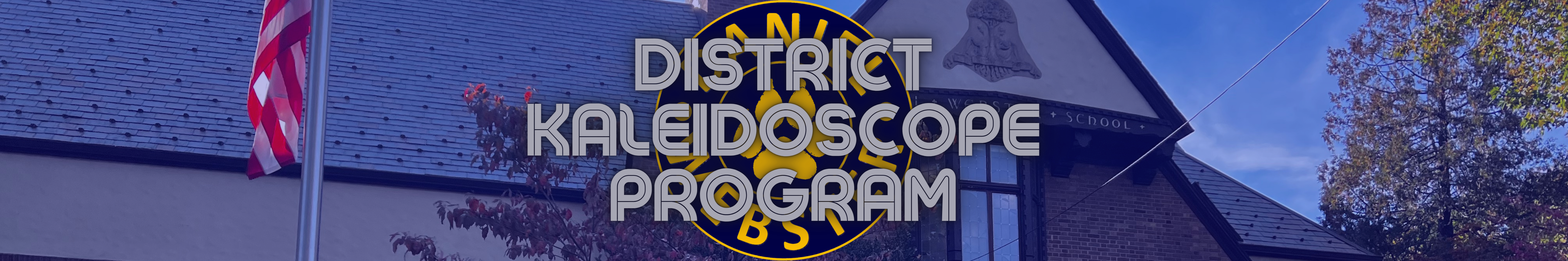 District Kaleidoscope Program banner