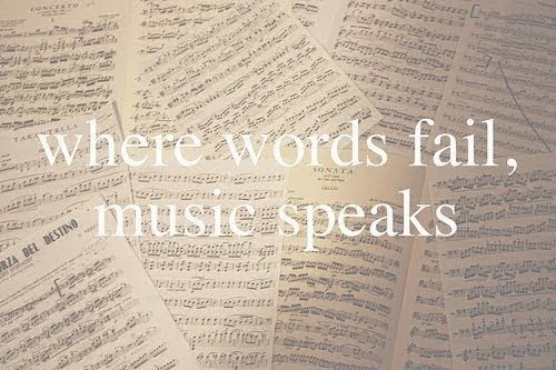 where words fail, music speaks