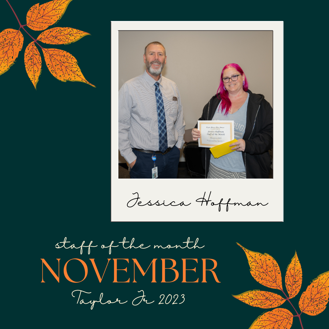 Staff of the month Jessica Hoffman with Principal Arnett