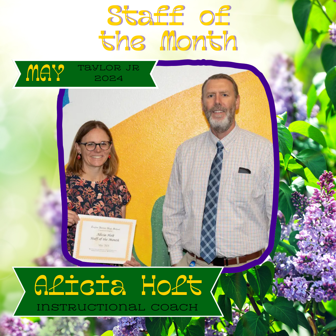 May 2024 Staff of the Month Alicia Holt with Principal Arnett