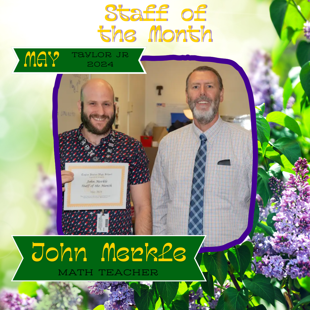 May 2024 Staff of the Month John Merkle with Principal Arnett