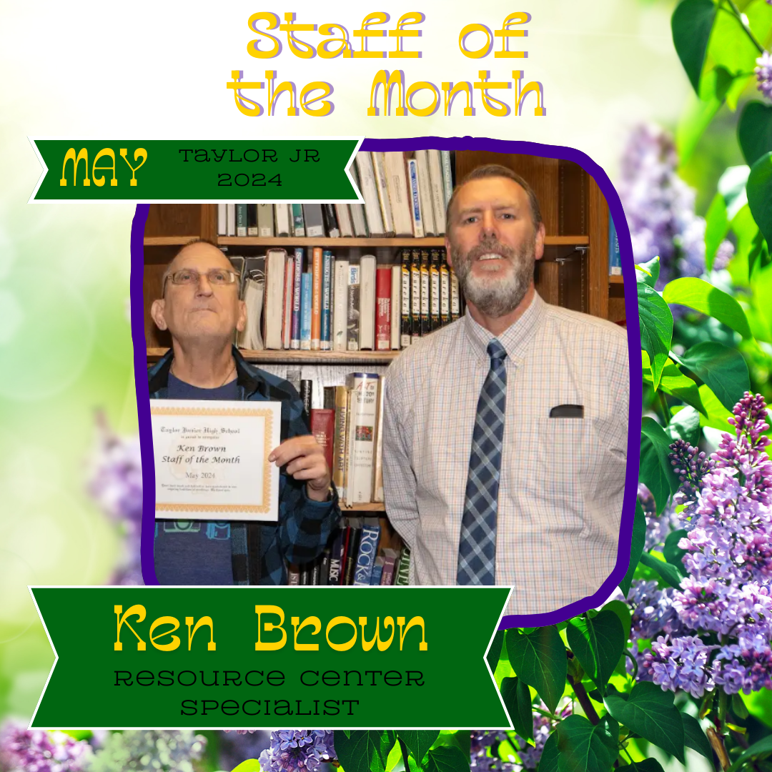 May 2024 Staff of the Month Ken Brown with Principal Arnett