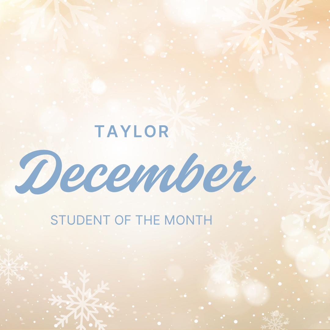 December Taylor Student of the Month 2024