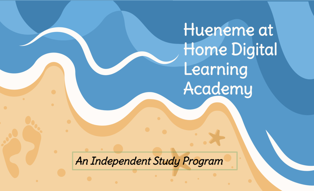 Text "Hueneme at Home, an Independent Study program" over cartoon wave on beach