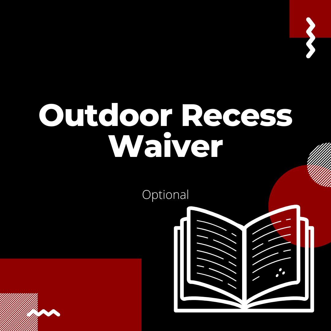 Outdoor Recess Waiver