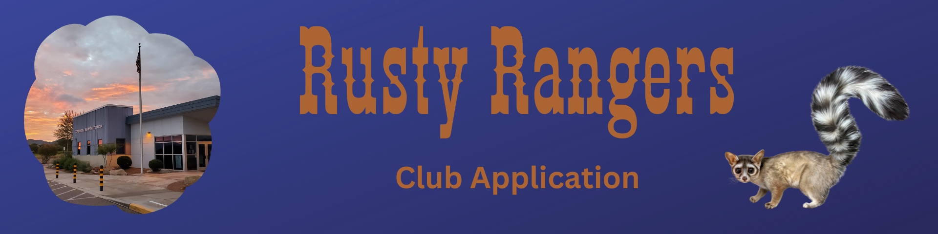 Rusty Rangers Club Application