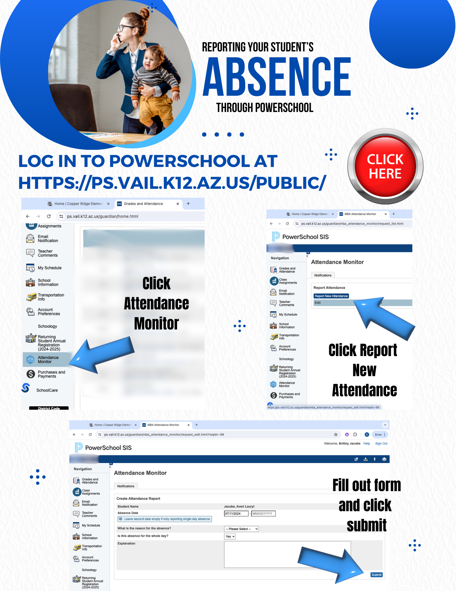 Instructions for using PowerSchool to report an absence.